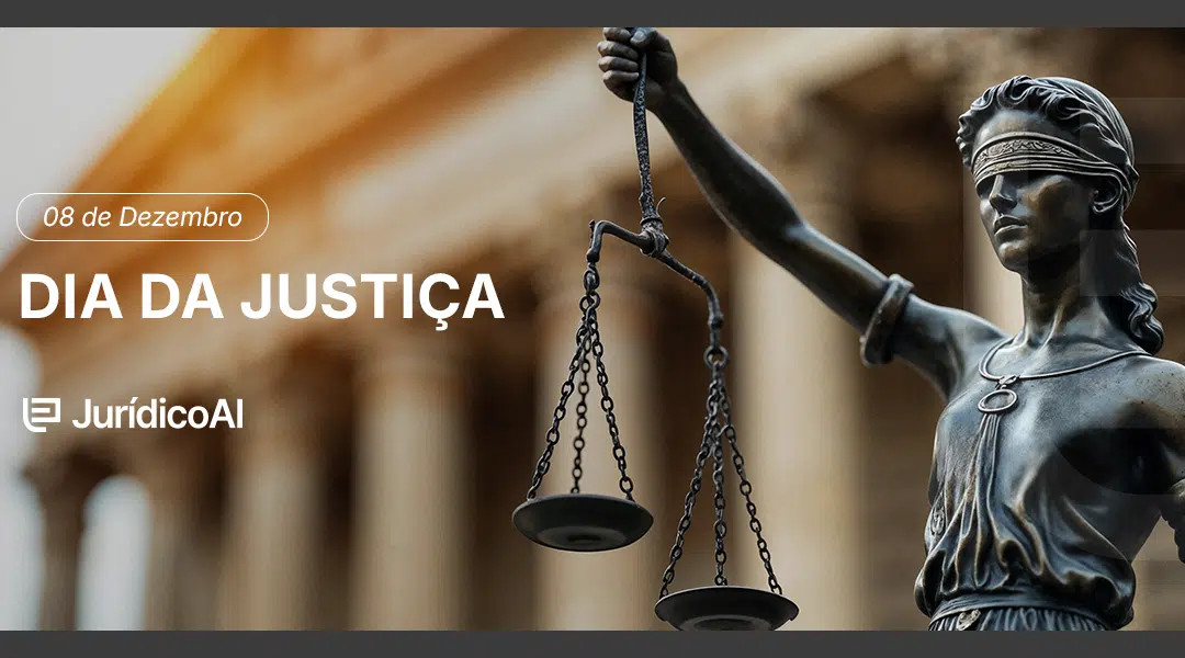 Dia da Justiça: 10 mensagens comemorativas para compartilhar