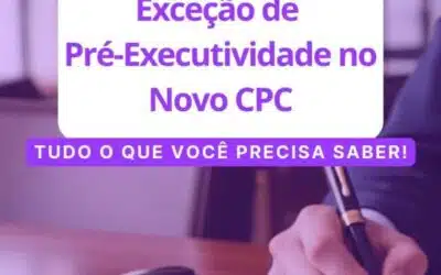 Exceção de Pré-Executividade no Novo CPC: Guia Completo para Advogados