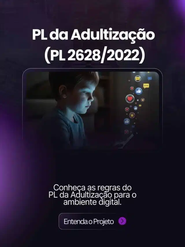 PL  da Adultização(PL2628/2022)